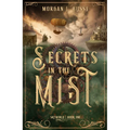 Secrets in the Mist: Volume 1