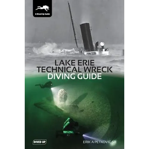 Lake Erie Technical Wreck Diving Guide