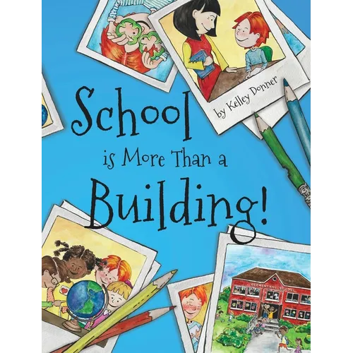 School is More Than a Building