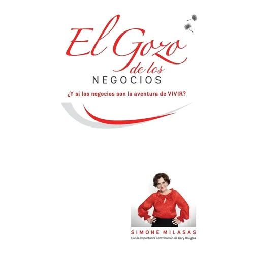 El Gozo de Los Negocios - Joy of Business Spanish