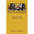 Bill W. and Dr. Bob