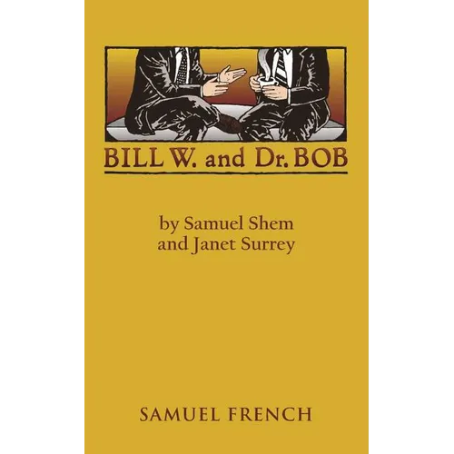 Bill W. and Dr. Bob