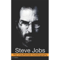 Steve Jobs: The Unauthorized Autobiography