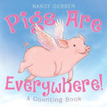Pigs Are Everywhere! A Counting Book