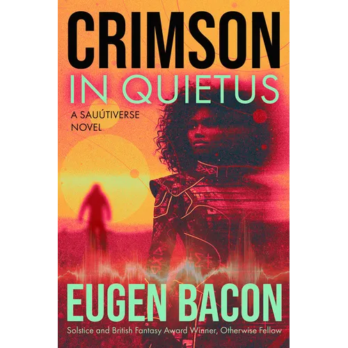 Crimson in Quietus: A Sauútiverse Novel