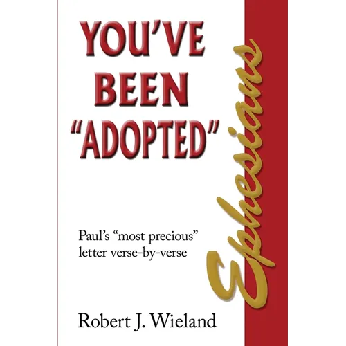 Ephesians: You've Been "Adopted"