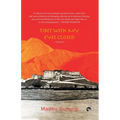Tibet With My Eyes Closed: Stories