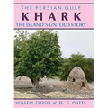Khark: The Island's Untold History