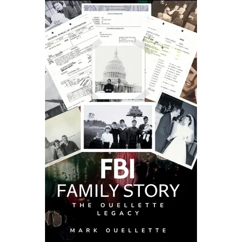 FBI Family Story: The Ouelllette Legacy