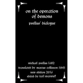 On the Operation of Demons: Psellus' Dialogue