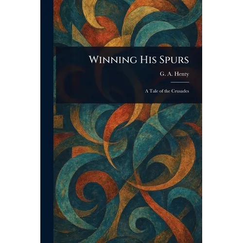 Winning His Spurs