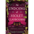 The Undoing of Violet Claybourne
