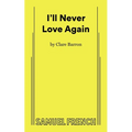 I'll Never Love Again