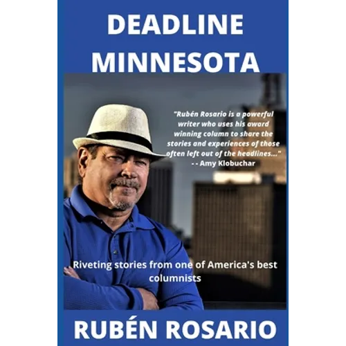 Deadline Minnesota: Riveting tales from one of America's best columnists