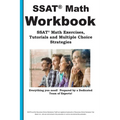 SSAT Math Workbook! SSAT Math Exercises, Tutorials & Multiple Choice Strategies