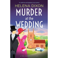 Murder at the Wedding: An addictive and gripping cozy mystery
