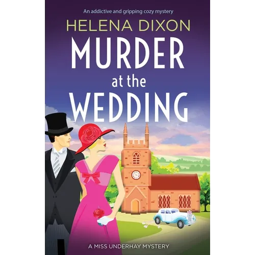 Murder at the Wedding: An addictive and gripping cozy mystery