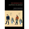 Captive in Japan