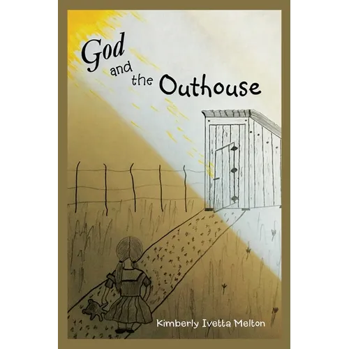 God and the Outhouse