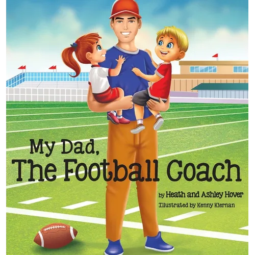 My Dad, The Football Coach