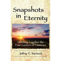 Snapshots in Eternity: Stitching Together the Four Corners of Existence