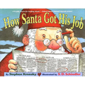 How Santa Got His Job