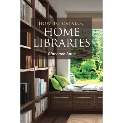How to Catalog Home Libraries