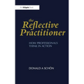 The Reflective Practitioner
