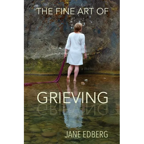 The Fine Art of Grieving