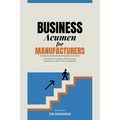 Business Acumen for Manufacturing