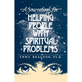 A Sourcebook for Helping People with Spiritual Problems