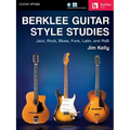 Berklee Guitar Style Studies: Jazz, Rock Blues, Funk, Latin and R&B
