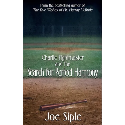 Charlie Fightmaster and the Search for Perfect Harmony