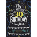 My Flashback 30th Birthday Quiz Book: Turning 30 Humor for People Born in the '90s