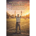 Mighty, Mighty Raiders