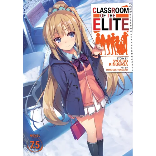 Classroom of the Elite (Light Novel) Vol. 7.5