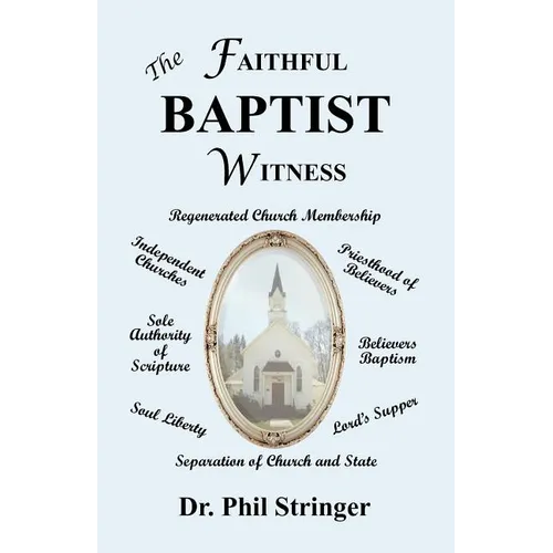 The Faithful Baptist Witness