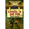 A Fossil to Die For