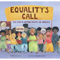 Equality's Call: The Story of Voting Rights in America