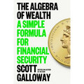 The Algebra of Wealth: A Simple Formula for Financial Security