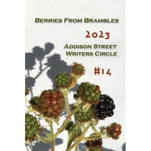 Berries from Brambles: Collection #14