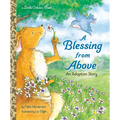 A Blessing from Above: An Adoption Story