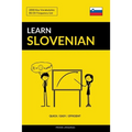 Learn Slovenian - Quick / Easy / Efficient: 2000 Key Vocabularies