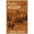 Ember Meadow