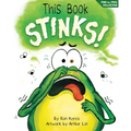 This Book Stinks!: A Funny and Interactive Story for Kids