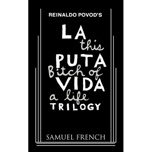 La Puta Vida Trilogy