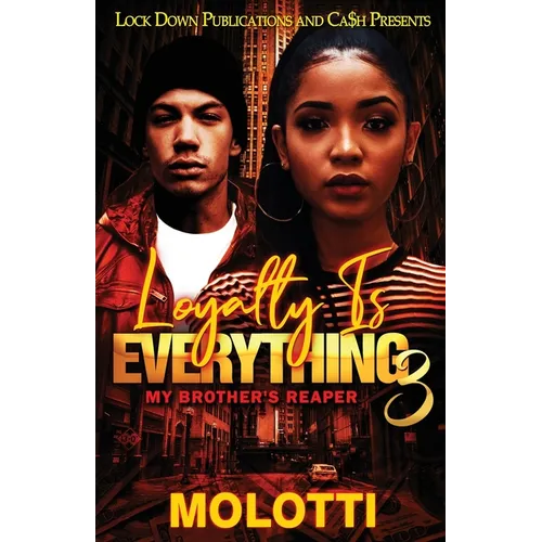 Loyalty is Everything 3
