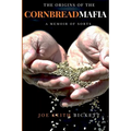 The Origins of the Cornbread Mafia