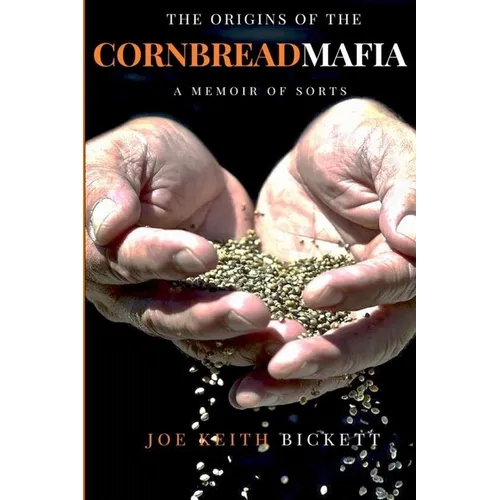 The Origins of the Cornbread Mafia