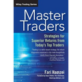 Master Traders: Strategies for Superior Returns from Today's Top Traders